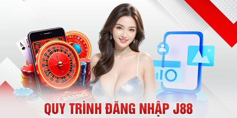 qua-trinh-dang-nhap-j88