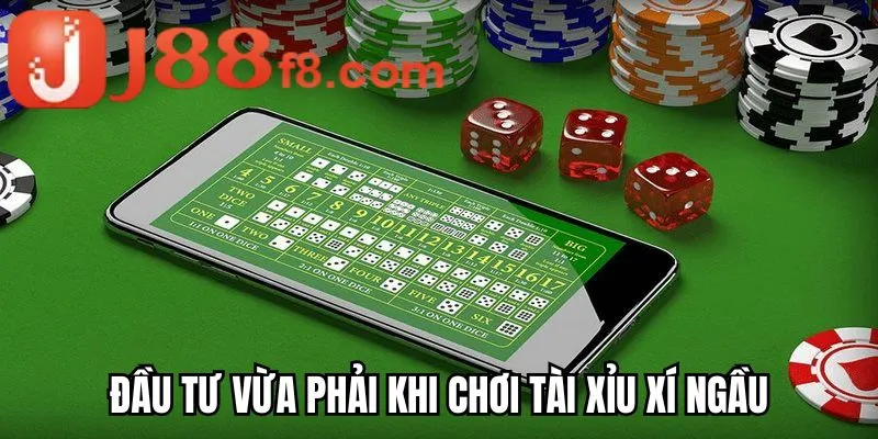 Tài Xỉu Xí Ngầu J88 - Luật cơ bản và mẹo chơi hiệu quả 8 Đầu tư vừa phải khi chơi Tài Xỉu là một ý kiến hay